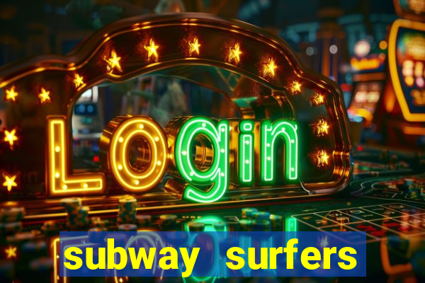 subway surfers zurich jogar